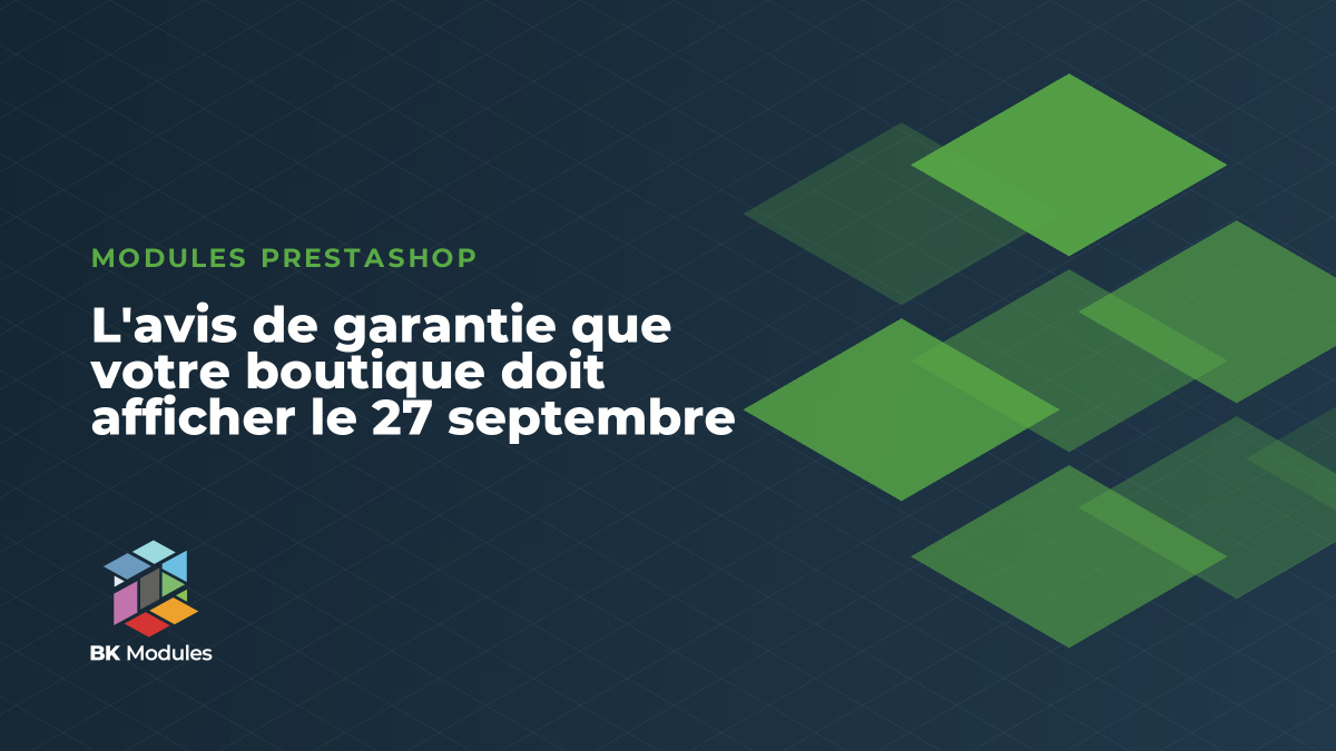 L'avis de garantie que votre boutique doit afficher le 27 septembre
