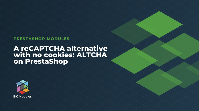 A reCAPTCHA alternative with no cookies: ALTCHA on PrestaShop