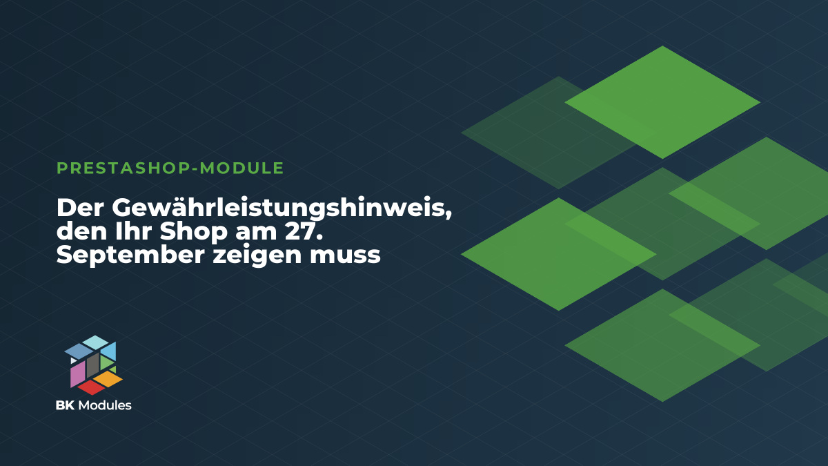 Der Gewährleistungshinweis, den Ihr Shop am 27. September zeigen muss