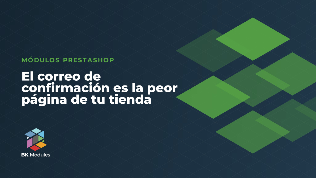 El correo de confirmación es la peor página de tu tienda