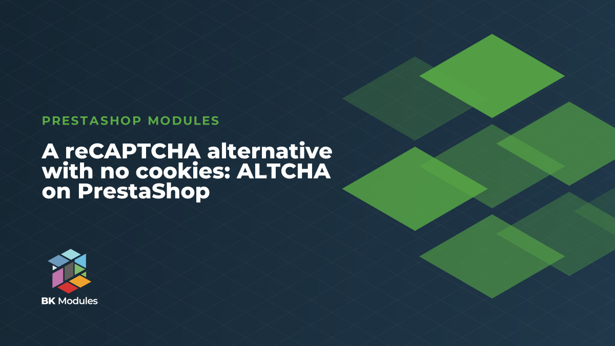 A reCAPTCHA alternative with no cookies: ALTCHA on PrestaShop